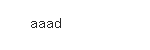 Captcha: aaad